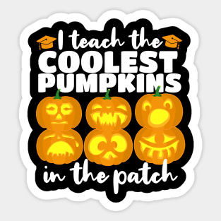 Coolest Pumpkins in the Patch Sticker